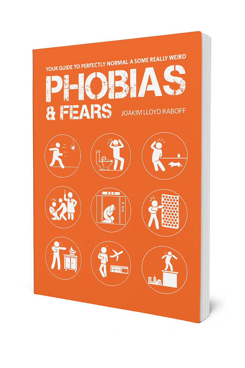 Phobias & Fears by Joakim Lloyd Raboff