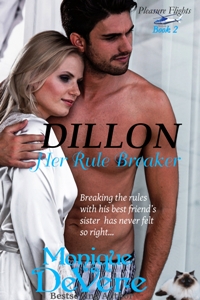 DILLON: Her Rule Breaker by Monique DeVere