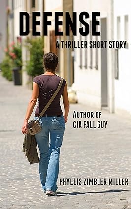 Defense: A Thriller Short Story