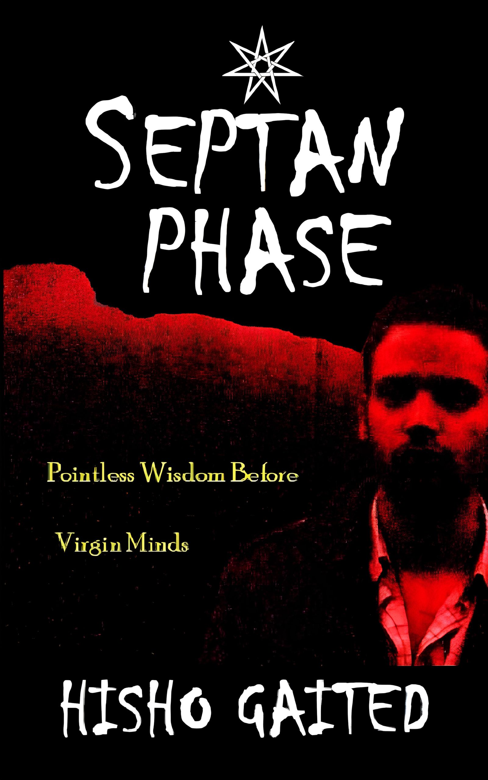 Septan Phase: Pointless Wisdom Before Virgin Minds by Hisho Gaited