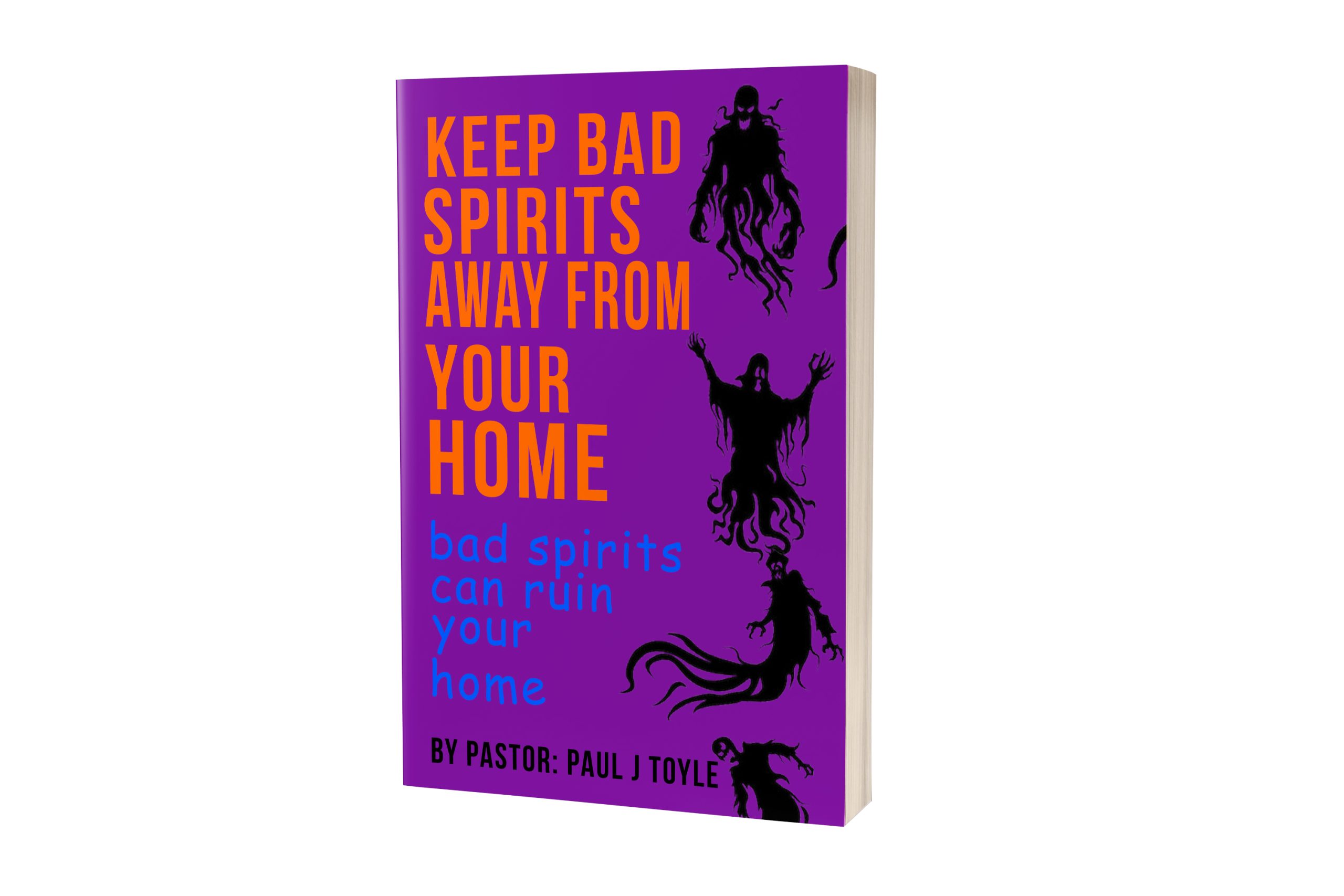 Keep Bad Spirits Away From Your Home: Bad Spirits can ruin your home