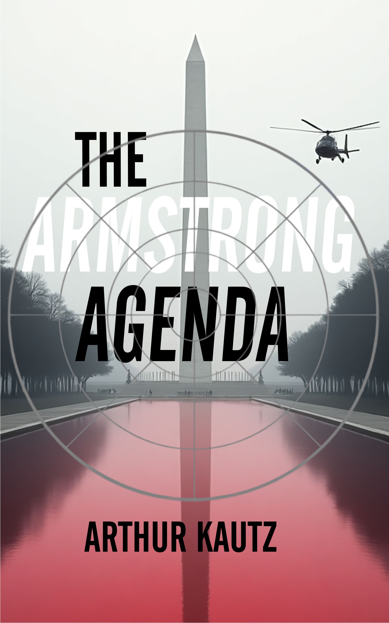 The Armstrong Agenda,  Book 1 of the Steve Mason Thrillers