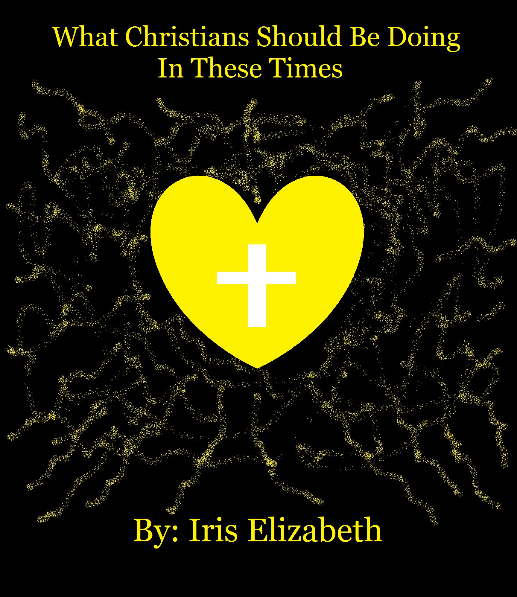 What Christians Should Be Doing in These Times