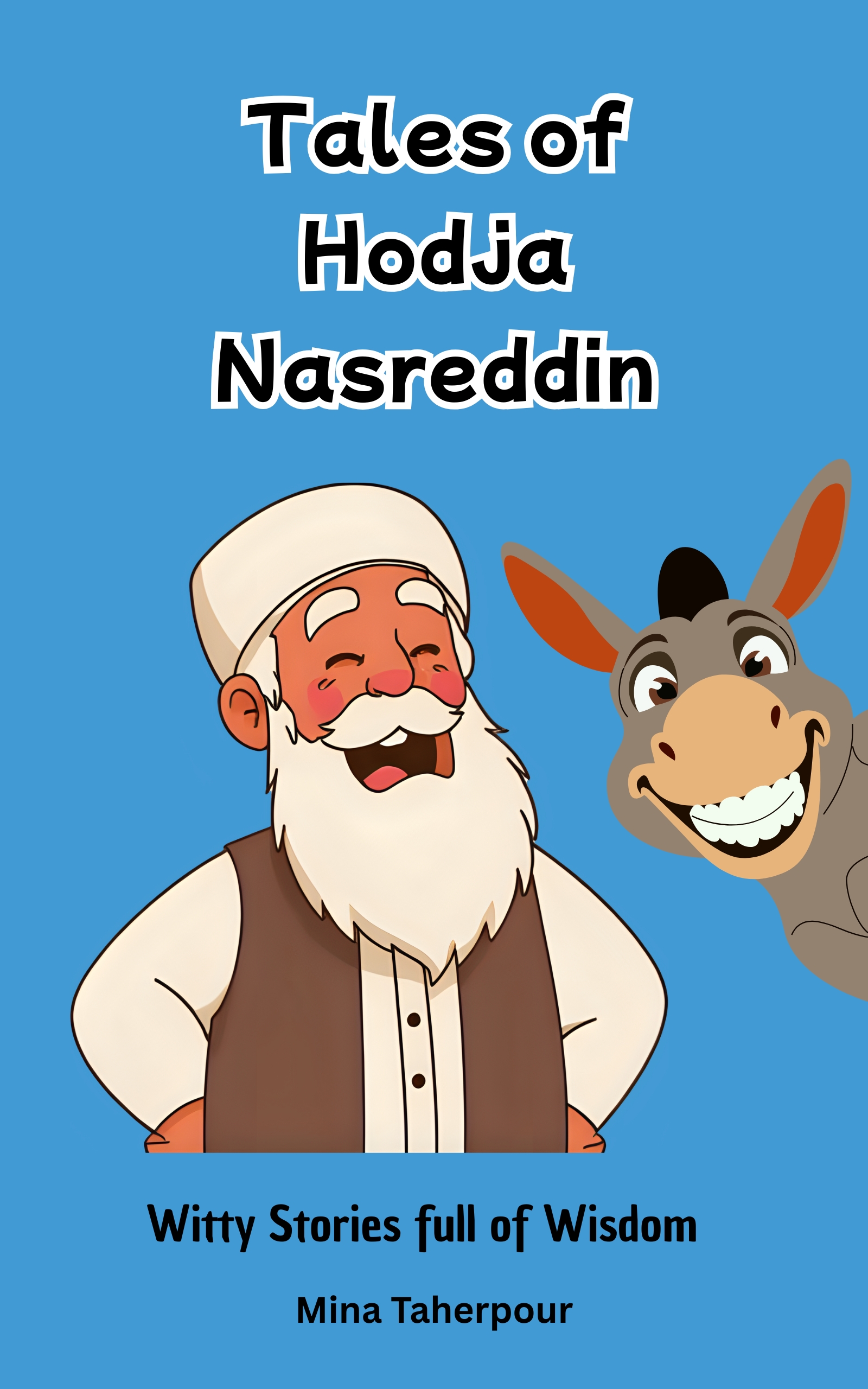 Tales of Hodja Nasreddin by Mina Taherpour