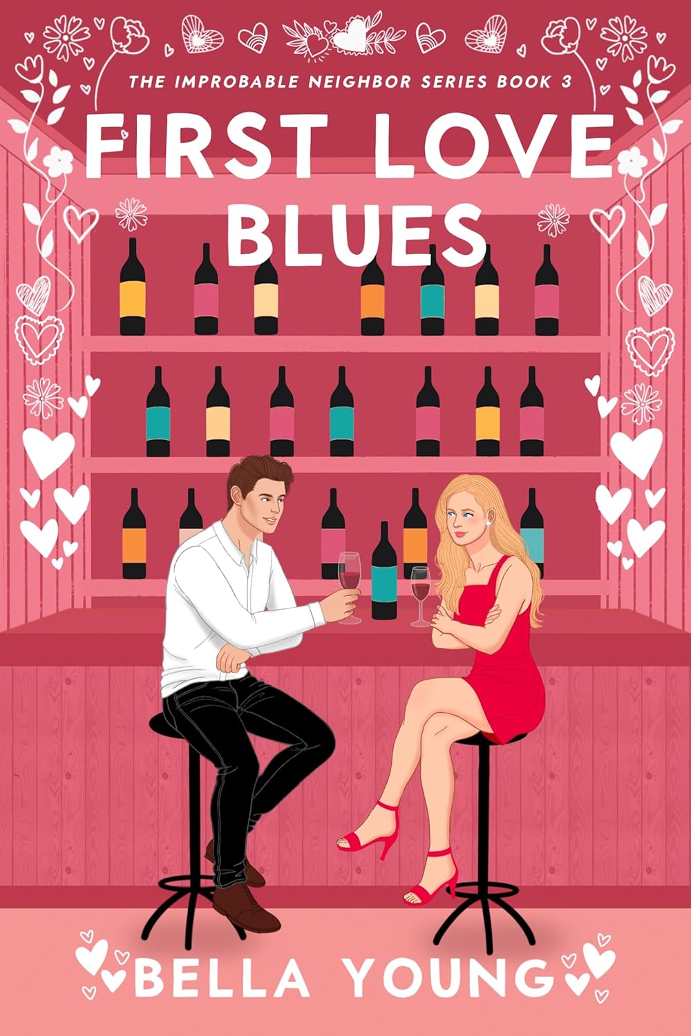 First Love Blues (The Improbable Neighbor Series Book 3)