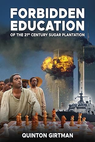 Forbidden Education of The 21th Century Sugar Plantation