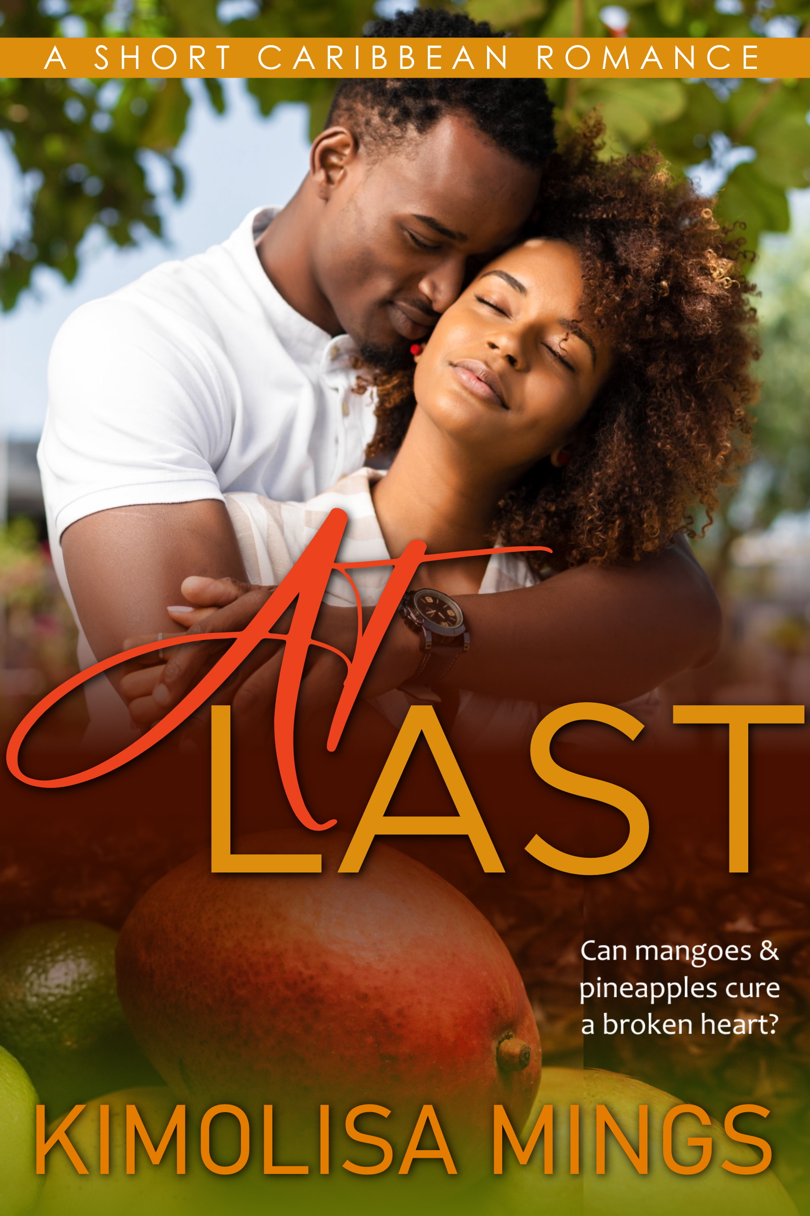 At Last by Kimolisa Mings