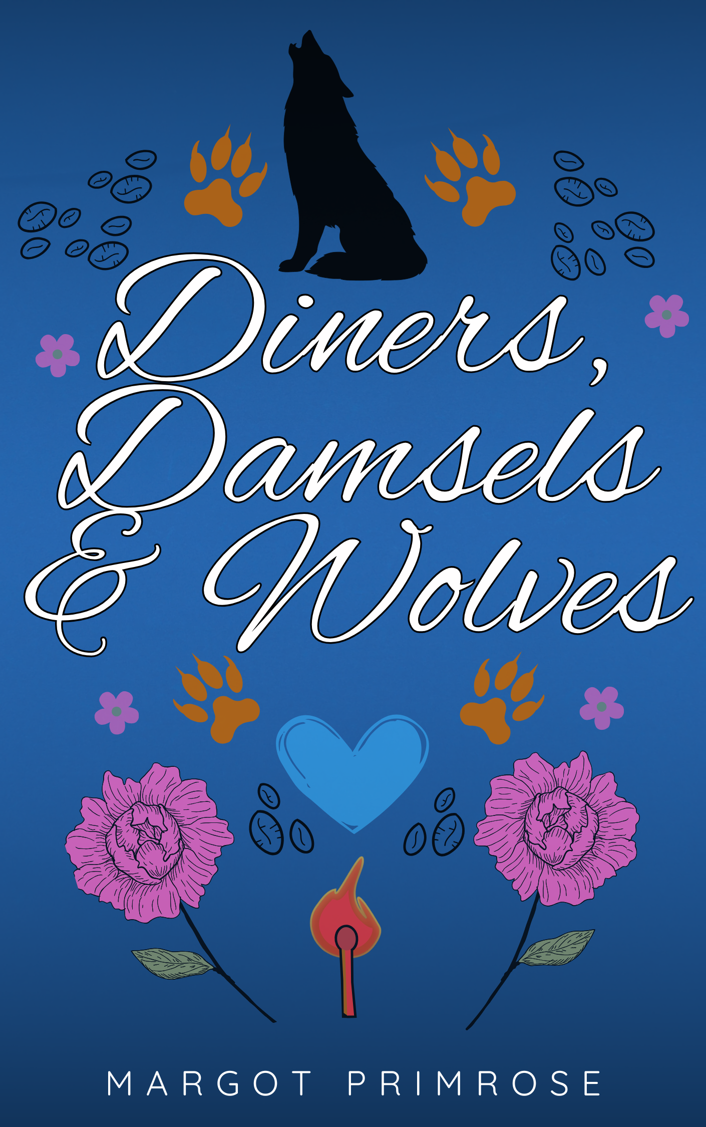 Diners, Damsels & Wolves by Margot Primrose