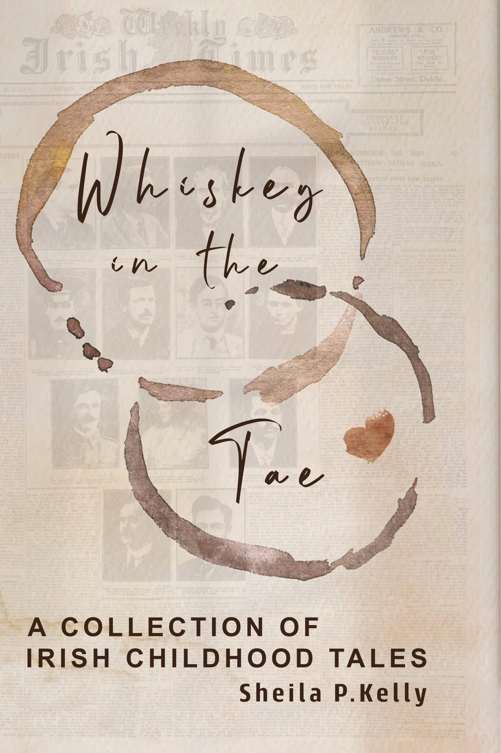 Whiskey in the Tae: A Collection of Irish Childhood Tales