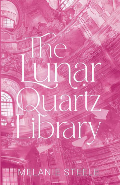 The Lunar Quartz Library: A Heartwarming Cosy Fantasy About Magic, Self-Discovery, and Finding Home in Unexpected Places