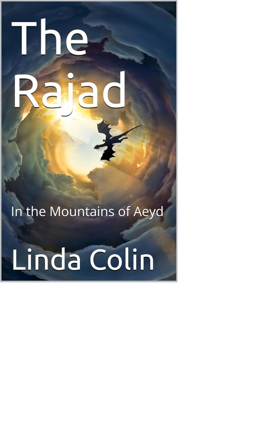 The Rajad: In the Mountains of Aeyd