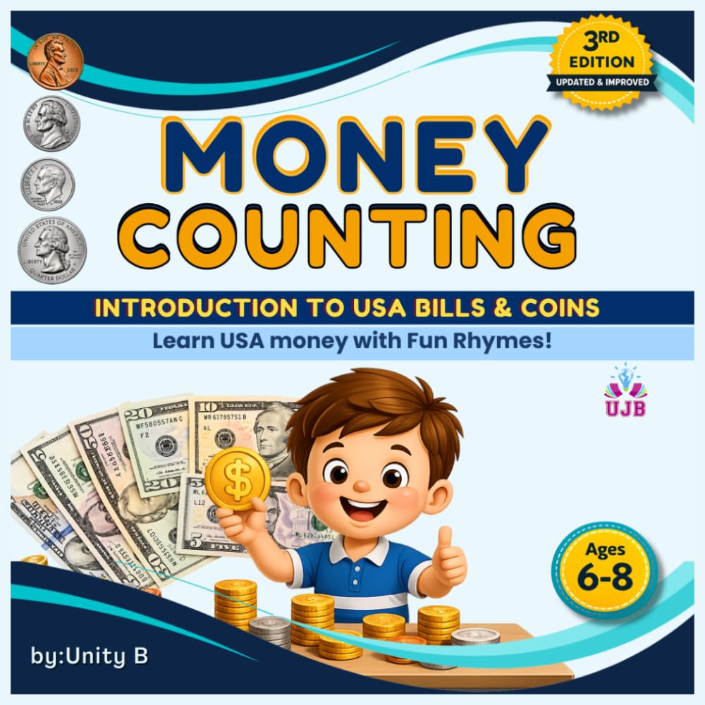 Money Counting Book for Kids: Book to teach kids to identify United States Coins and Currency notes, Currency recognition, skip counting and counting money