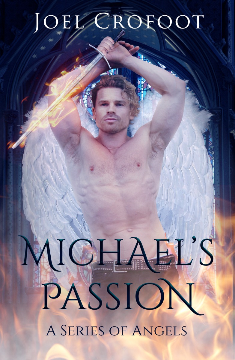 Michael's Passion by Joel Crofoot