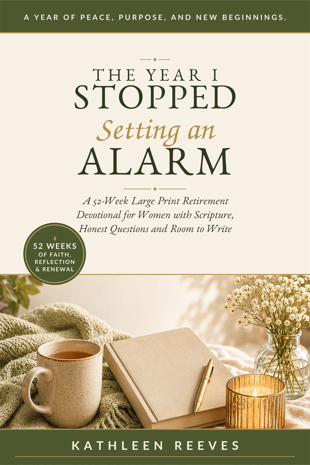 The Year I Stopped Setting an Alarm by Kathleen Reeves