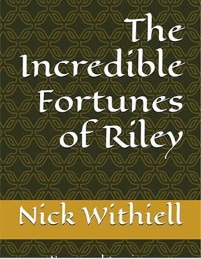 The Incredible Fortubnes of Riley + The Tales of Daniel Riley