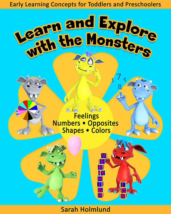 Learn and Explore with the Monsters by Sarah Holmlund