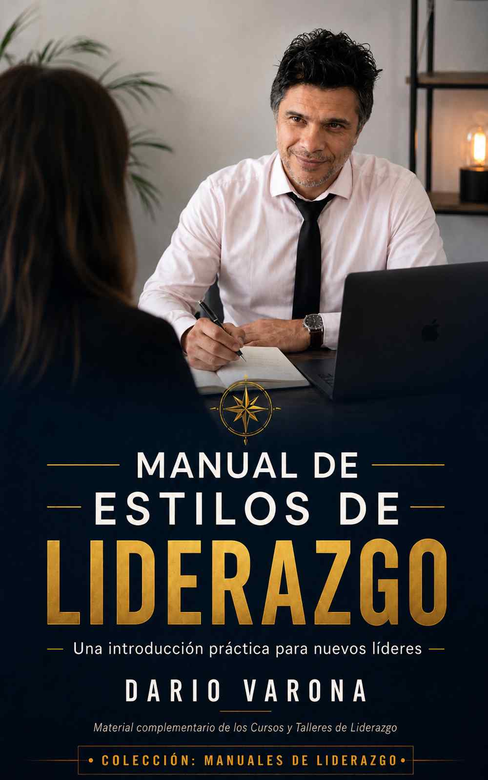Manual de estilos de liderazgo, de Dario Varona